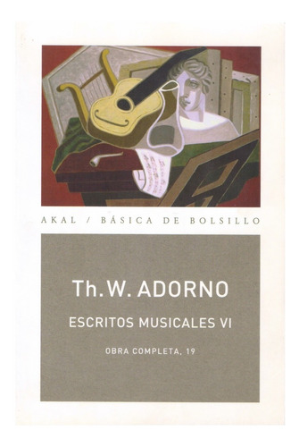 Escritos Musicales Vi, Obra Completa 19.