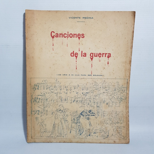 Antiguo Libro Canciones 1° Guerra 1914 Soldado Mag 61939