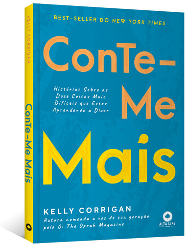 Conte-me mais: História sobre as doze coisas mais difíceis que estou aprendendo a dizer, de Corrigan, Kelly. Editorial Starling Alta Editora E Consultoria Eireli, capa mole em português, 2022