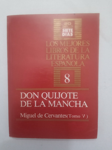 Don Quijote De La Mancha Tomo 5 - Cervantes - Siete Días 