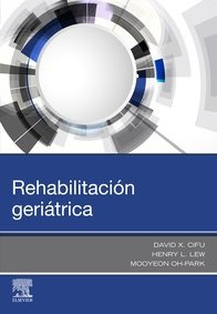 Rehabilitación Geriátrica ( Libro Original )
