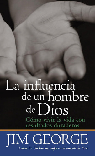 Libro:  La Influencia De Un Hombre De Dios (spanish Edition)