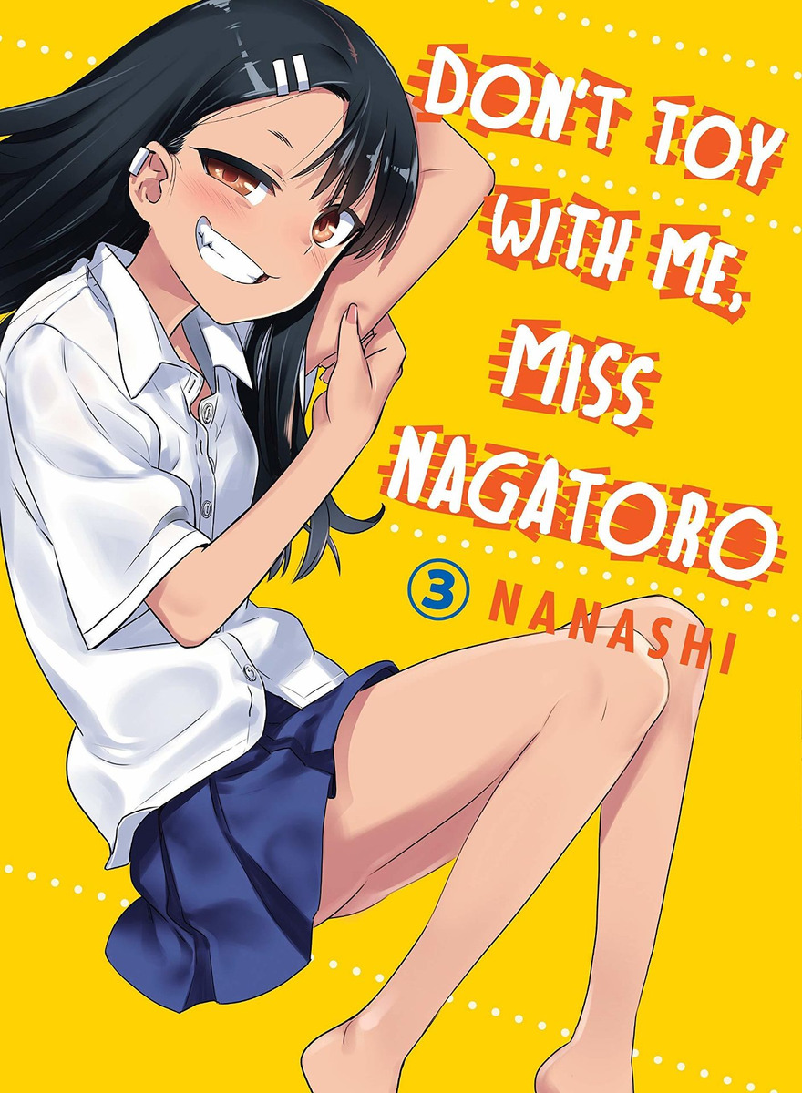 Libro Don T Toy With Me Miss Nagatoro Volume 3 Nuevo Meses Sin