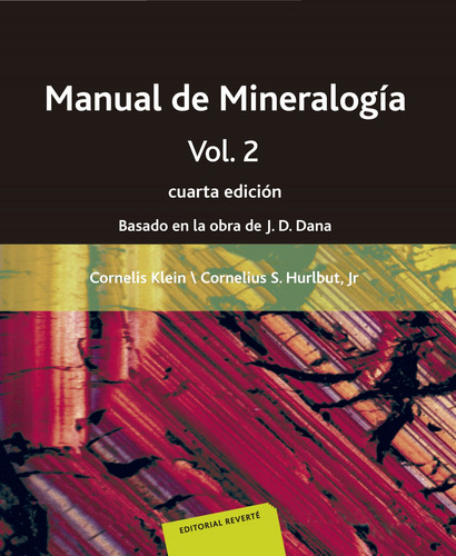 Manual Mineralogía: Basado En La Obra De J.d.dana. Vol Ii