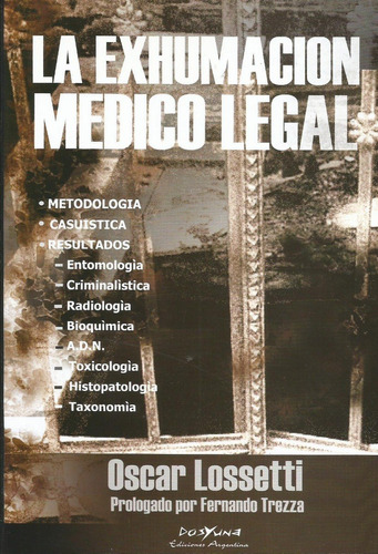 La Exhumación Medico Legal Lossetti