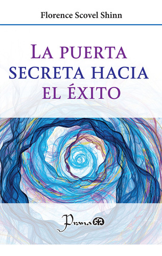 Libro La Puerta Secreta Hacia El Éxito / 2 Ed. Lku