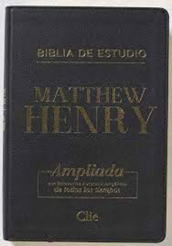 Biblia De Estudio Mathew Henry Ls Bla Vida Reina Valera