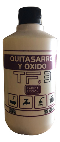 Quitasarro Y Oxido De Rapida Accion 500 Ml Tf3