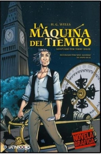 La Maquina Del Tiempo - Novela Grafica