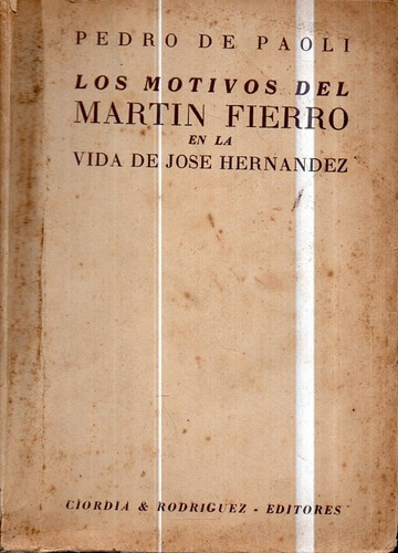 Los Motivos Del Martin Fierro Pedro De Paoli 