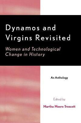 Libro Dynamos And Virgins Revisited - Martha Moore Trescott