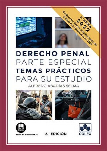 Libro: Derecho Penal Parte Especial. Temas Prácticos Para Su