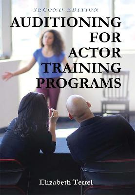Libro Auditioning For Actor Training Programs - Elizabeth...