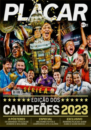 Revista Placar Edição Dos Campeões 2023. Janeiro Ed 1507