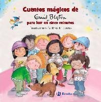 Cuentos Mágicos De Enid Blyton Para Leer En Cinco Minutos -