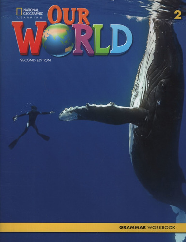 American Our World 2 (2nd.ed.) Grammar Workbook