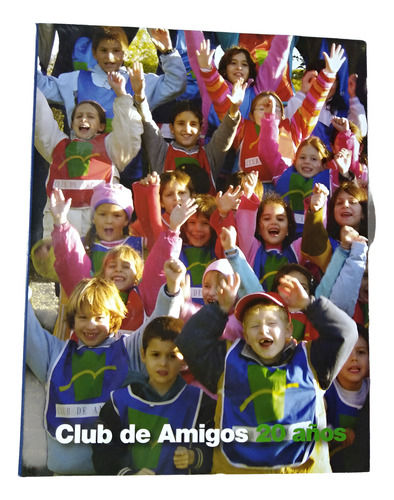 Club De Amigos: 20 Años (2005) (Usado)