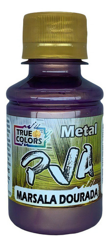 Tinta Pva Metal Colorido 100ml - True Colors - Pronto Cor Marsala Dourada - 7982