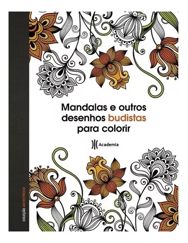 Livro Pintura Adulto Antiestresse Mandalas E Outros Desenhos Budistas