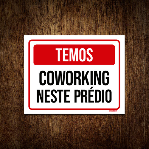 Placa Sinalização - Temos Coworking Neste Prédio 27x35