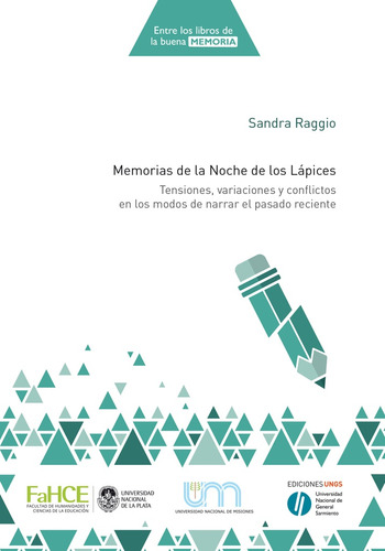 Memorias De La Noche De Los Lápices - Sandra Raggio
