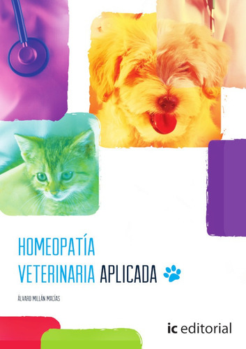 Homeopatía Veterinaria Aplicada - Álvaro Millán Macías