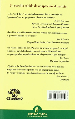 ¿ Quién Se Ha Llevado Mi Queso ? Como Adaptarnos A Un Mundo