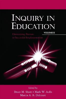 Libro Inquiry In Education, Volume Ii - Bruce M. Shore