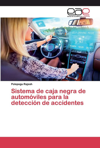 Libro: Sistema De Caja Negra De Automóviles Para La Detecció