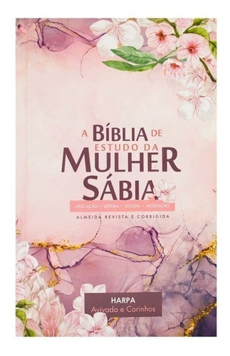 Biblia De Estudo Da Mulher Sábia Capa Dura Luxo Com Harpa 