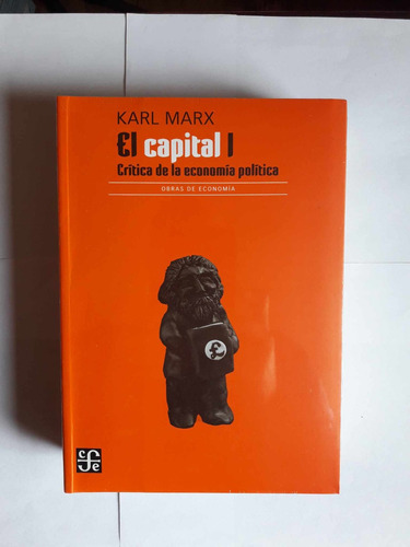 El Capital / Karl Marx / Tomo 1 / Fce