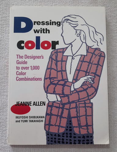 Dressing With Color - Jeanne Allen - Chronicle Books