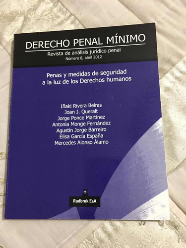 Derecho Penal Mínimo Penas Y Medidas De Seguridad A La Luz