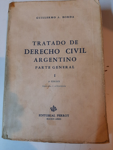 Tratado De Derecho Civil Argentino Guillermo A. Borda 1 Tomo