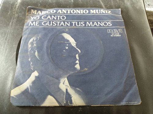 Vinilo Single De Marco Antonio Muñiz Yo Canto ( V99