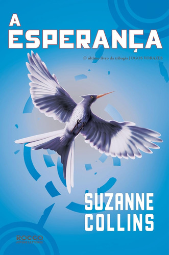 Livro A Esperança - Suzane Collins [2011]