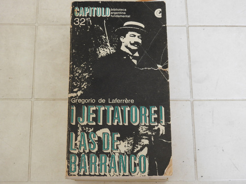 ¡jettatore! Las De Barranco - Gregorio De Laferrere - L611