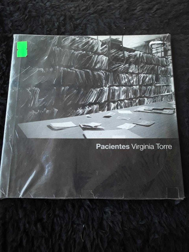 Pacientes ][ Virginia Torre | Ph. R. Lozano