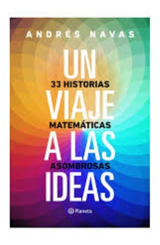 Un Viaje A Las Ideas