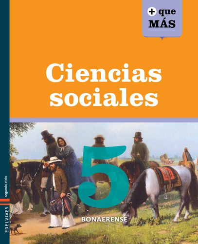 Ciencias Sociales 5 - Bonaerense - Mas Que Mas - Edelvives