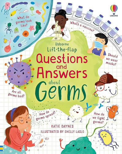 Questions And Answers About Germs  Usborne Lift-the-flap Ke