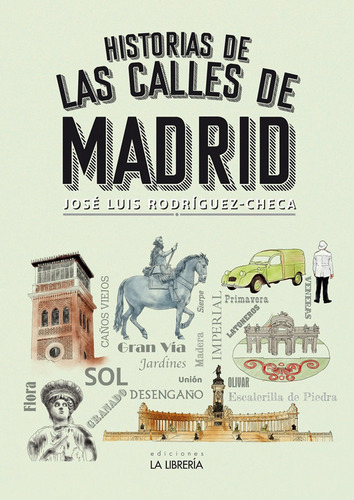Libro Historia De Las Calles De Madrid