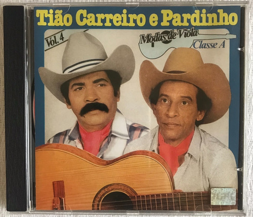 Cd Tião Carreiro E Pardinho  Modas De Viola. Classe A Vol. 4