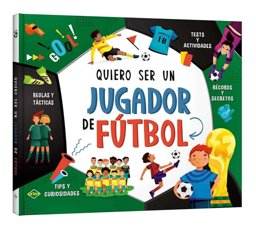 Libro Quiero Ser Un Jugador De Fútbol