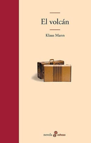 Libro - Volcán, El - Klaus Mann