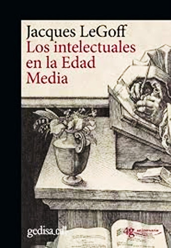 Los Intelectuales En La Edad Media Le Goff - Libro + Envio