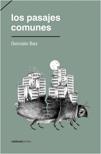 Los Pasajes  Comunes / Gonzalo Baz  (libro)