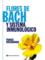 Comprar Flores De Bach Y Sistema Inmunologico