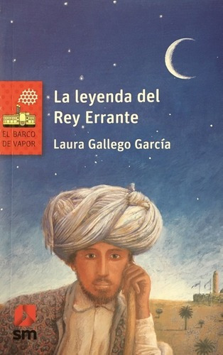 La Leyenda Del Rey Errante / Laura Gallego