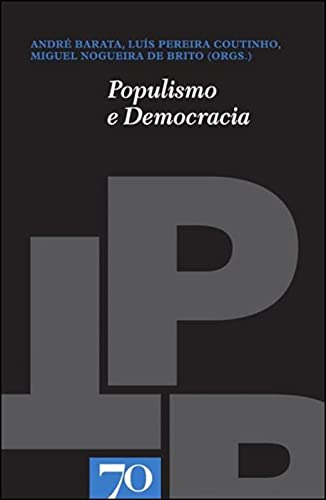 Libro Populismo E Democracia De De Brito Edicoes 70 (almedin